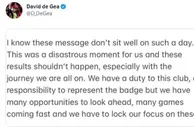 德赫亚发道歉信：灾难性的时刻，我们必须把注意力放到后面的比赛