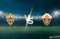 2025年2月17日Almería vs Elche的预测和投注提示