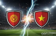 盘口分析：吉尔吉斯斯坦国奥 VS 越南国奥
