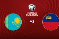 欧洲之星：列支敦实力羸弱，哈萨克大胜在望？