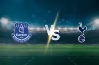 格拉利什重返英伦挑战旧敌，弗兰克欲率热刺客场夺分——埃弗顿 vs 热刺前瞻分析