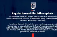 因阿森纳与曼城球员比赛中围堵裁判，英足总对两家俱乐部提出指控