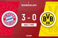 半场-穆勒双响于帕造科贝尔乌龙 拜仁3-0多特