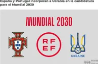 足球资讯：乌克兰将与西班牙和葡萄牙申办2030年世界杯