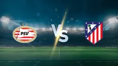 火力比拼谁怕谁？PSV 主场轰炸机上线，马竞客场继续“送温暖”？