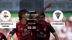 赛事爆料：拉科鲁尼亚 vs 米兰德斯