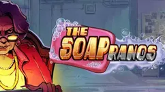 Peter & Sons推黑帮肥皂剧老虎机Soapranos 级联+乘数Wild+30000×极限赔付