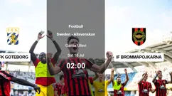 赛事爆料：IFK哥德堡 vs 布罗马波卡纳
