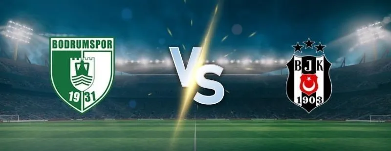 Bodrumspor vs Beşiktaş prediction and betting tips on June 1, 2025