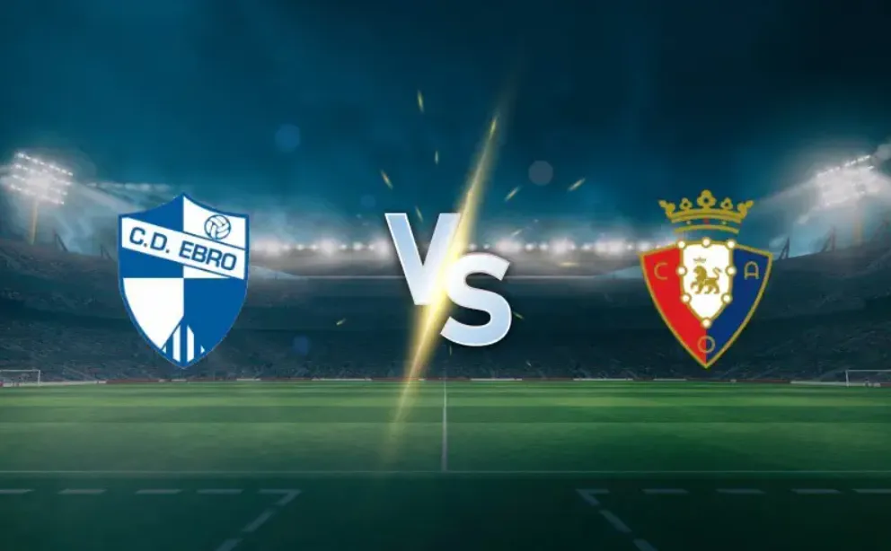 Ebro’s Big Dream vs Osasuna’s Big Reality: Who Survives This Copa Night?