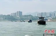 重庆：嘉陵江外省籍货船数量增多 执法部门全力护航