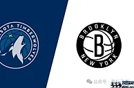 NBA：森林狼VS篮网 爱德华兹带队冲击西部第5？