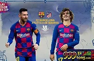 赛前爆料: 西超杯 01-10 03:00 巴萨 VS 马竞
