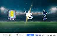 阿斯顿维拉 vs 托特纳姆热刺：比赛预测与投注建议