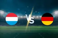 世预赛前瞻：德国客战卢森堡全力出击，力保净胜球提升排名