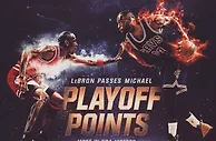 詹姆斯超越乔丹加冕NBA季后赛总得分王