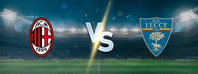 Milan vs Lecce: Rossoneri Look to Extend Dominance in Coppa Italia Clash