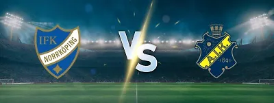 Norrköping vs AIK Prediction: Back AIK to Continue Their Winning Run
