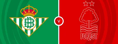 European Star: Betis’ Experience Outshines Forest’s Failed Coaching Switch